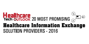 20 Most Promising HIE Solution Providers 2016